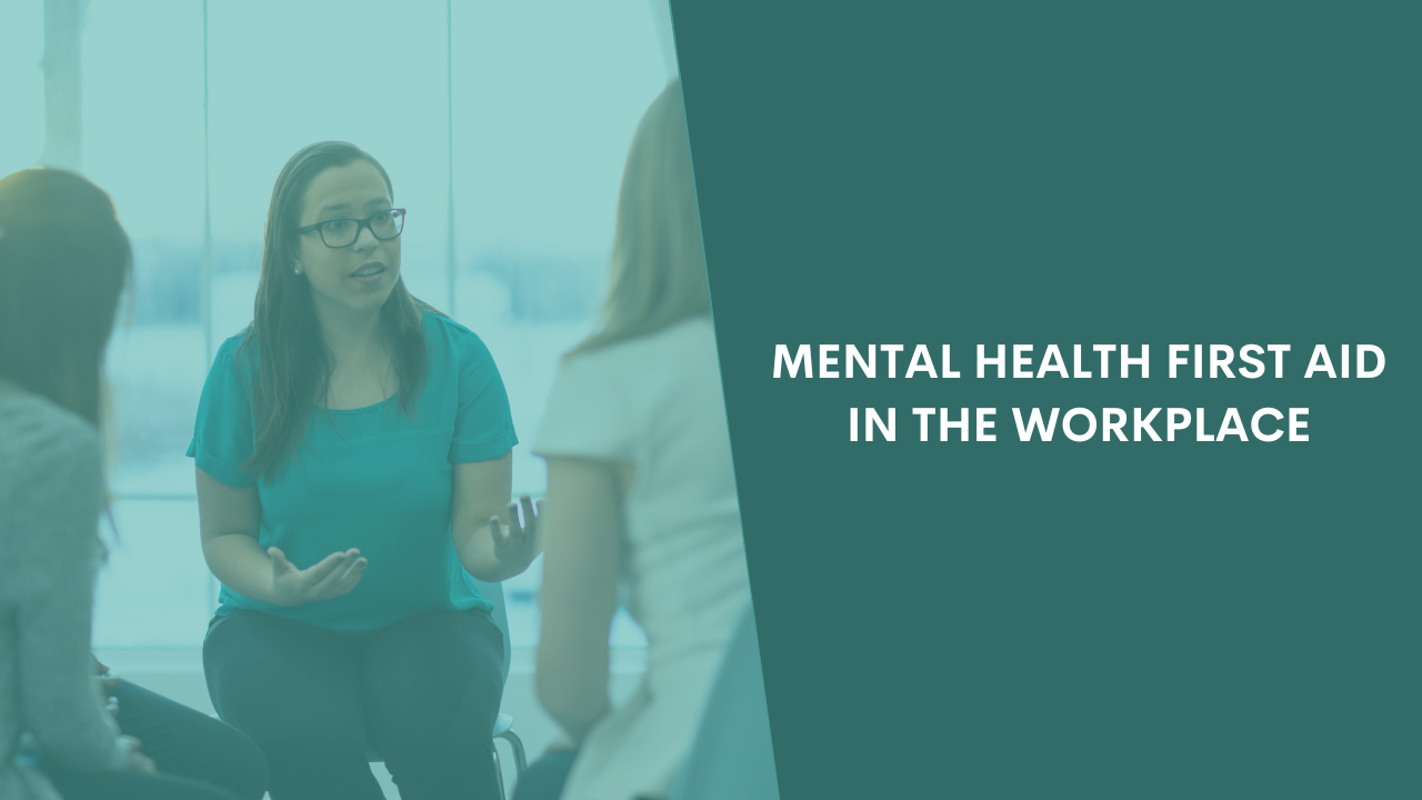 INTRODUCTION TO mental health first aid IN THE WORKPLACE